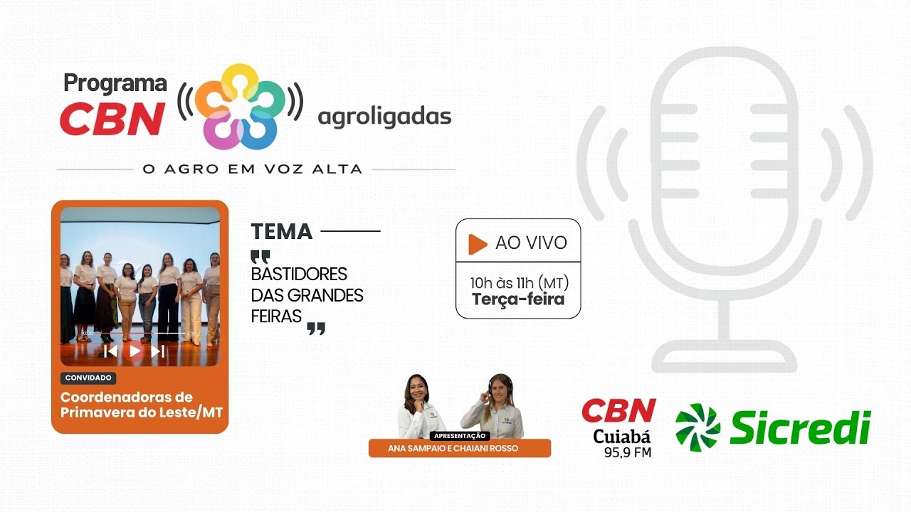 Agroligadas na CBN Cuiabá | Coordenadoras de Primavera do Leste \MT