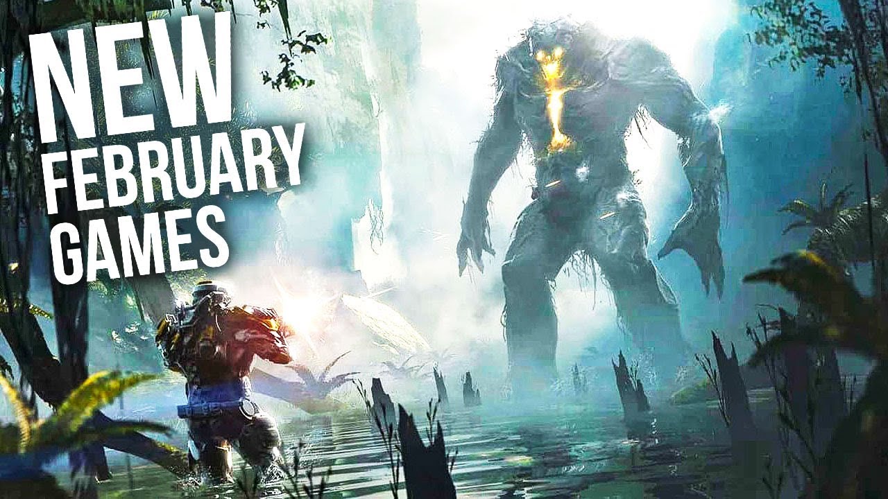 Top 10 NEW Games of February 2019