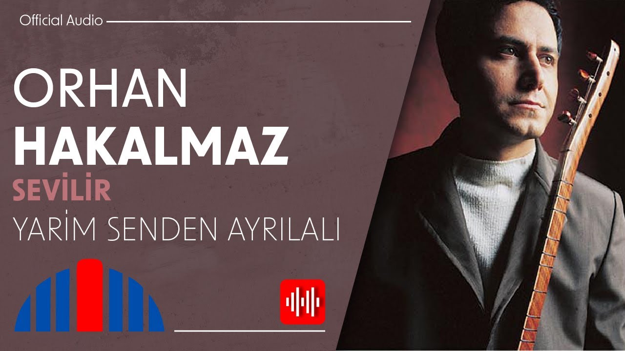 Orhan Hakalmaz - Yarim Senden Ayrılalı (Official Audio)