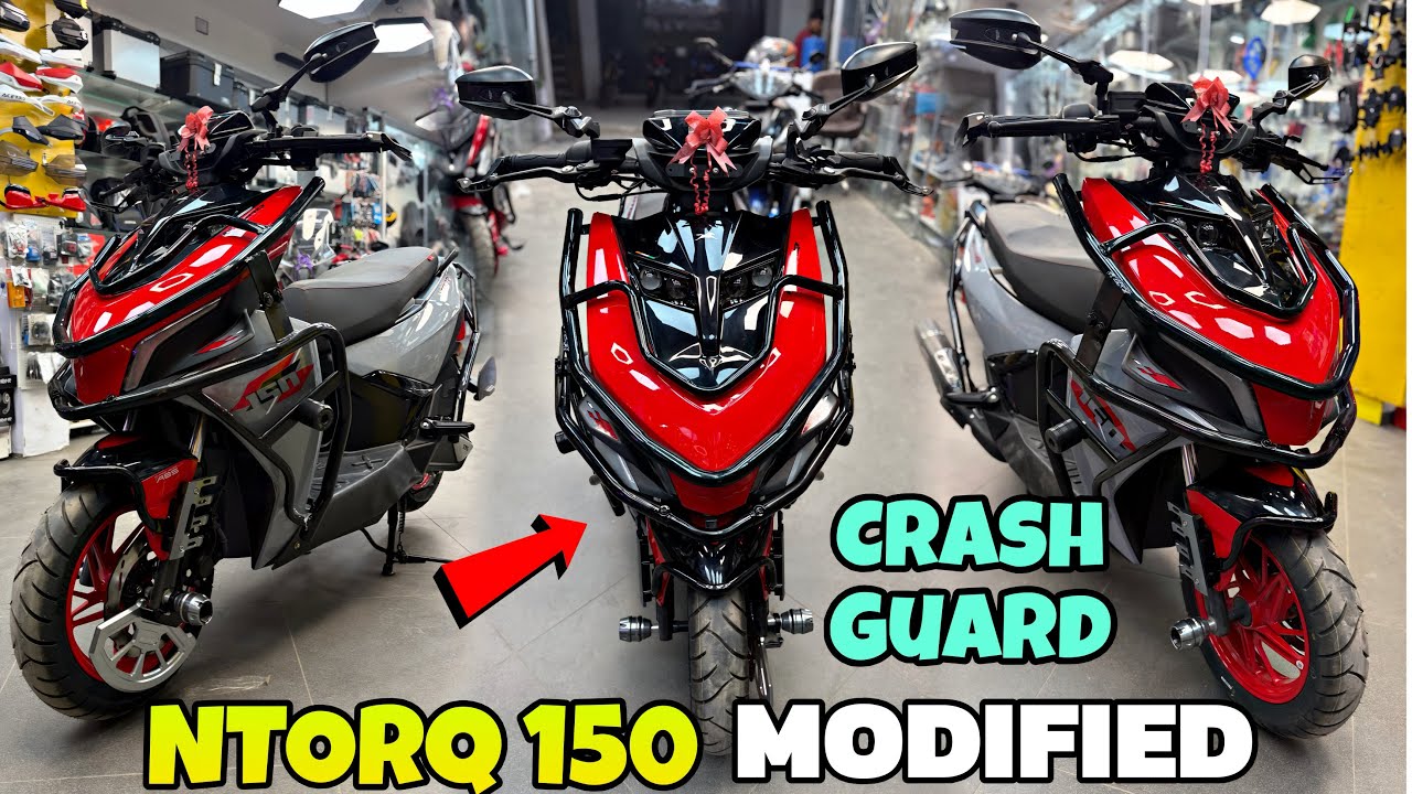 NTORQ 150 CRASH GUARD | TVS NTORQ 150 MODIFIED | NTORQ 150 INDIA FIRST MODIFIED 