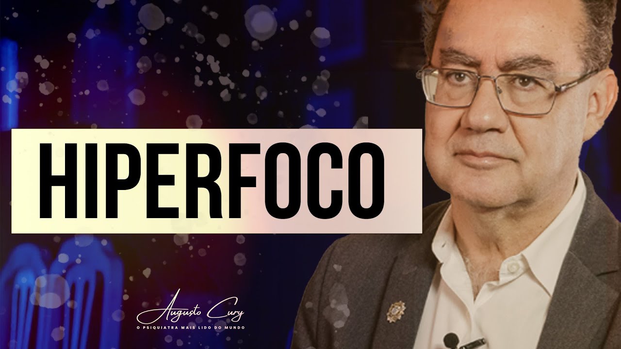 Hiperfoco | Augusto Cury