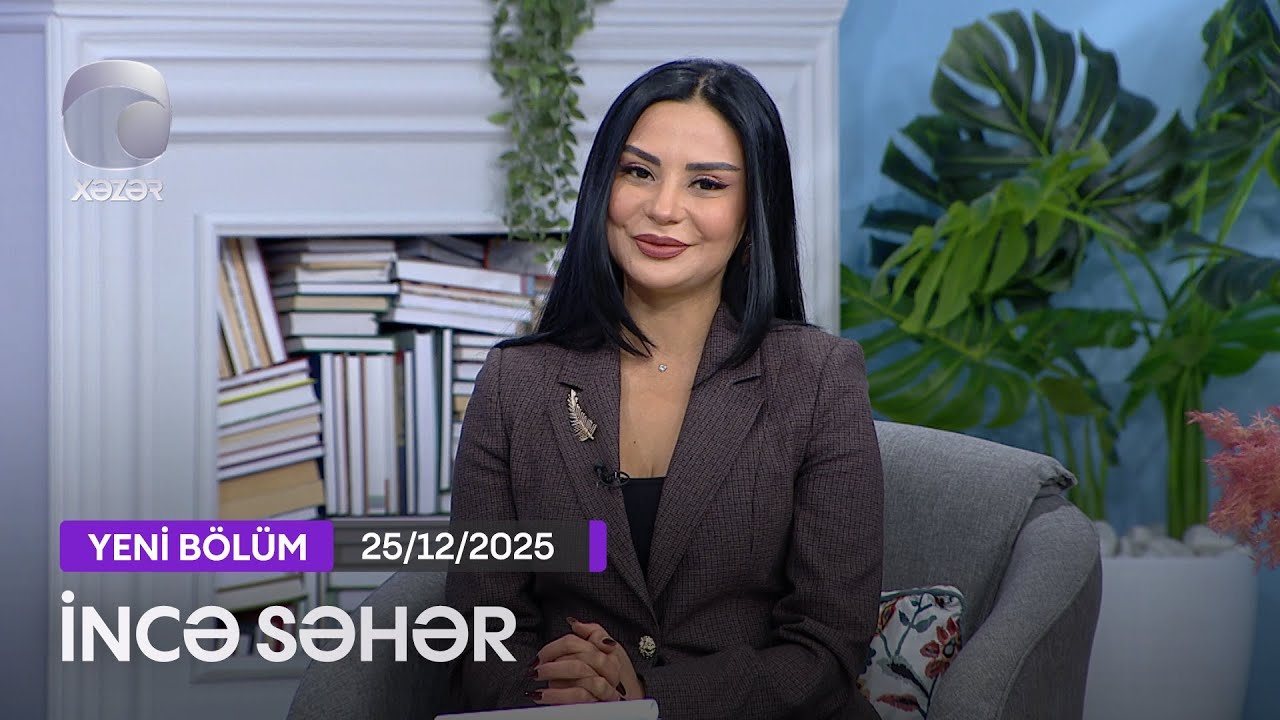 İncə Səhər - Sevinc Sarıyeva, Rəhman Məmmədli, Tural Rəhmanoğlu, Urfan Cəfərov  25.12.2025