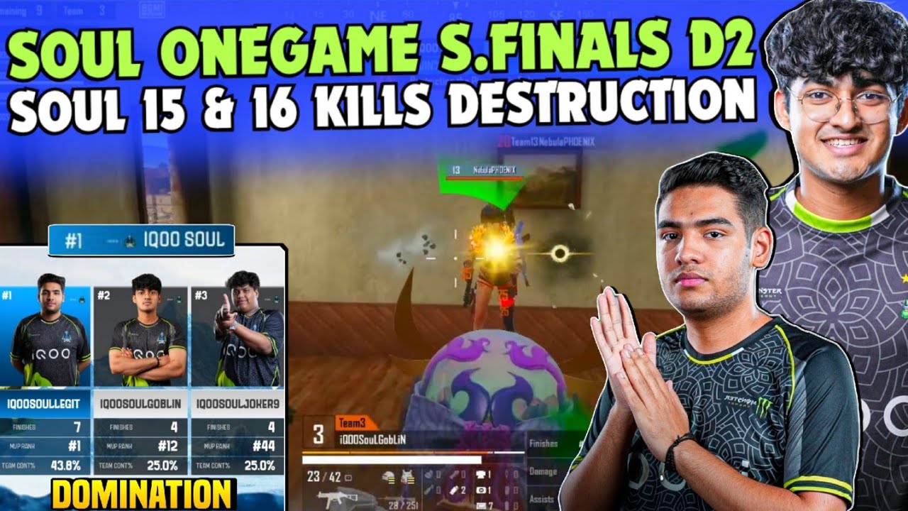 iQOOSouL OneGame Semi Finals Day 2✅ SOUL Goblin Joker Domination😳 Legit MVP Destruction🔥 Team SouL 🚀