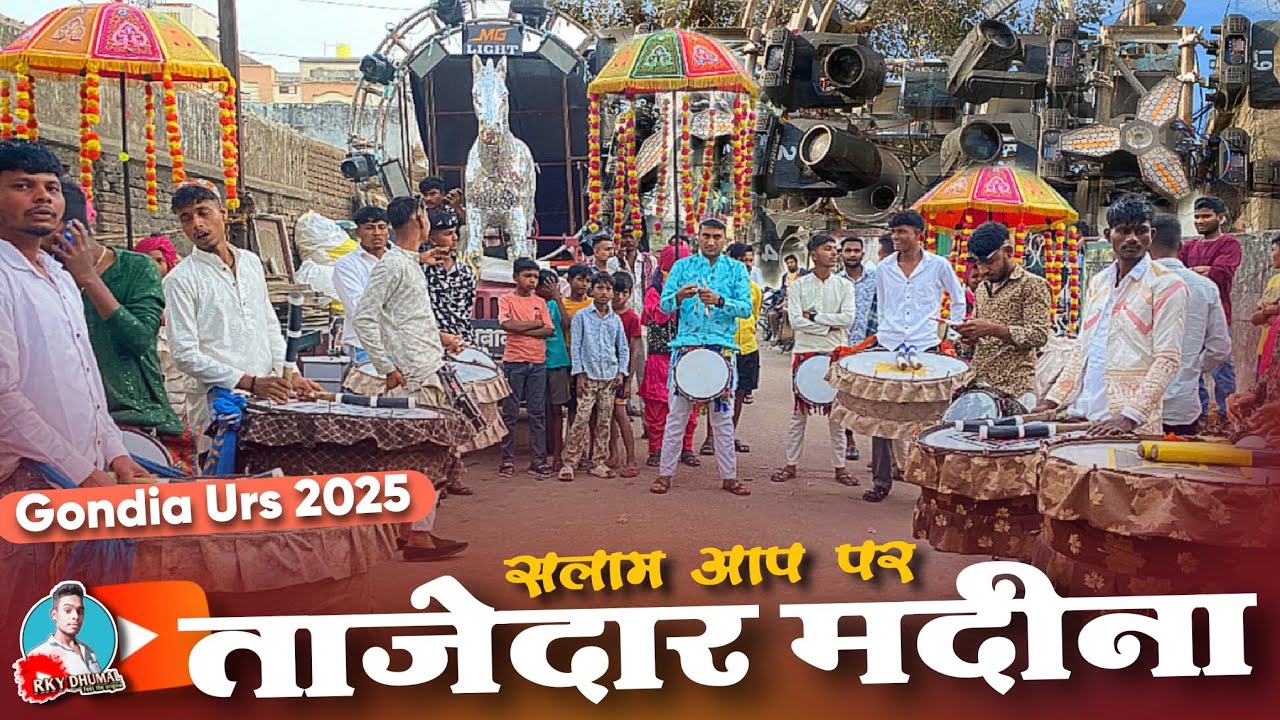 Salam Aap Par Tajdaar E Madina | Gondia Urs 2025 | Kgn Dhumal का जलवा 🔥
