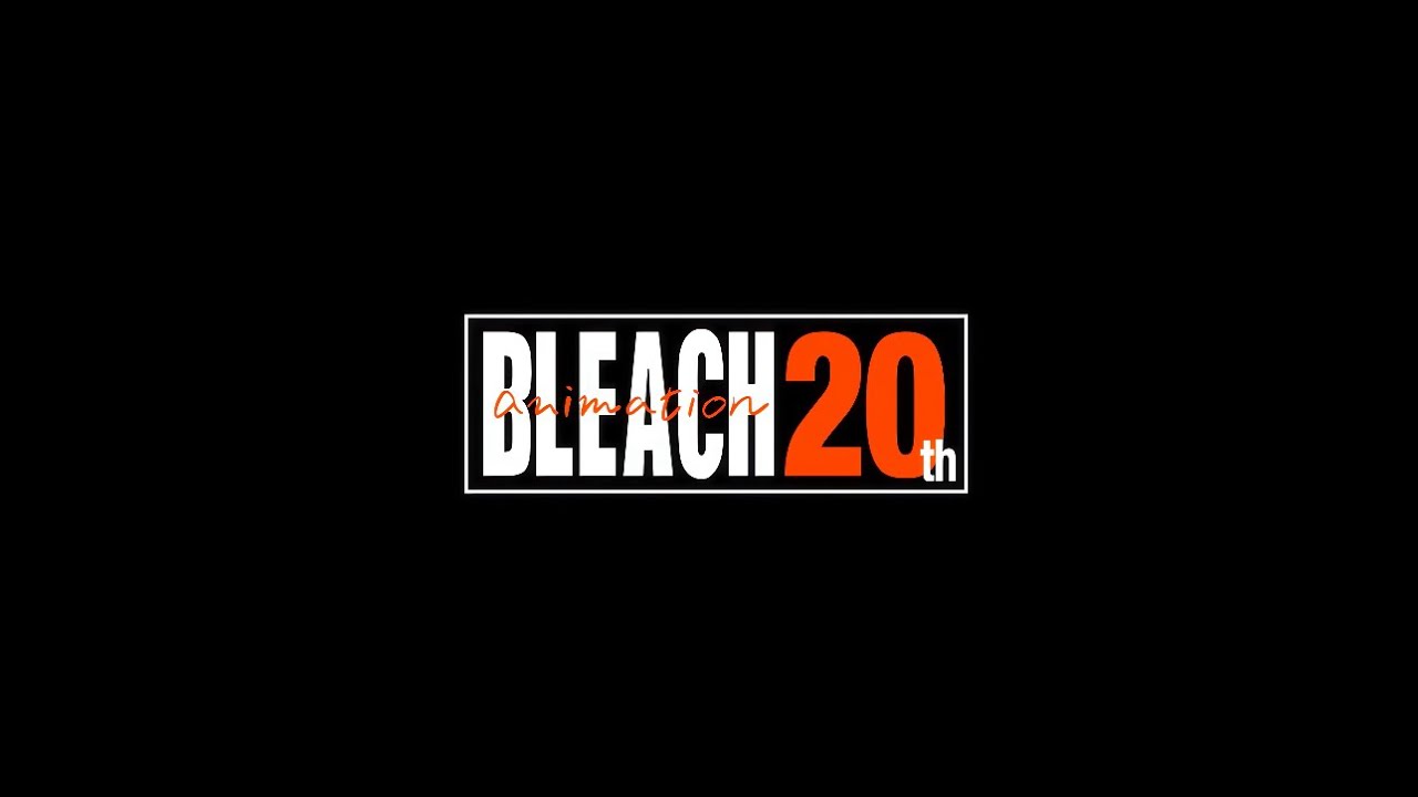 Bleach's 20th Anniversary PV in 4K