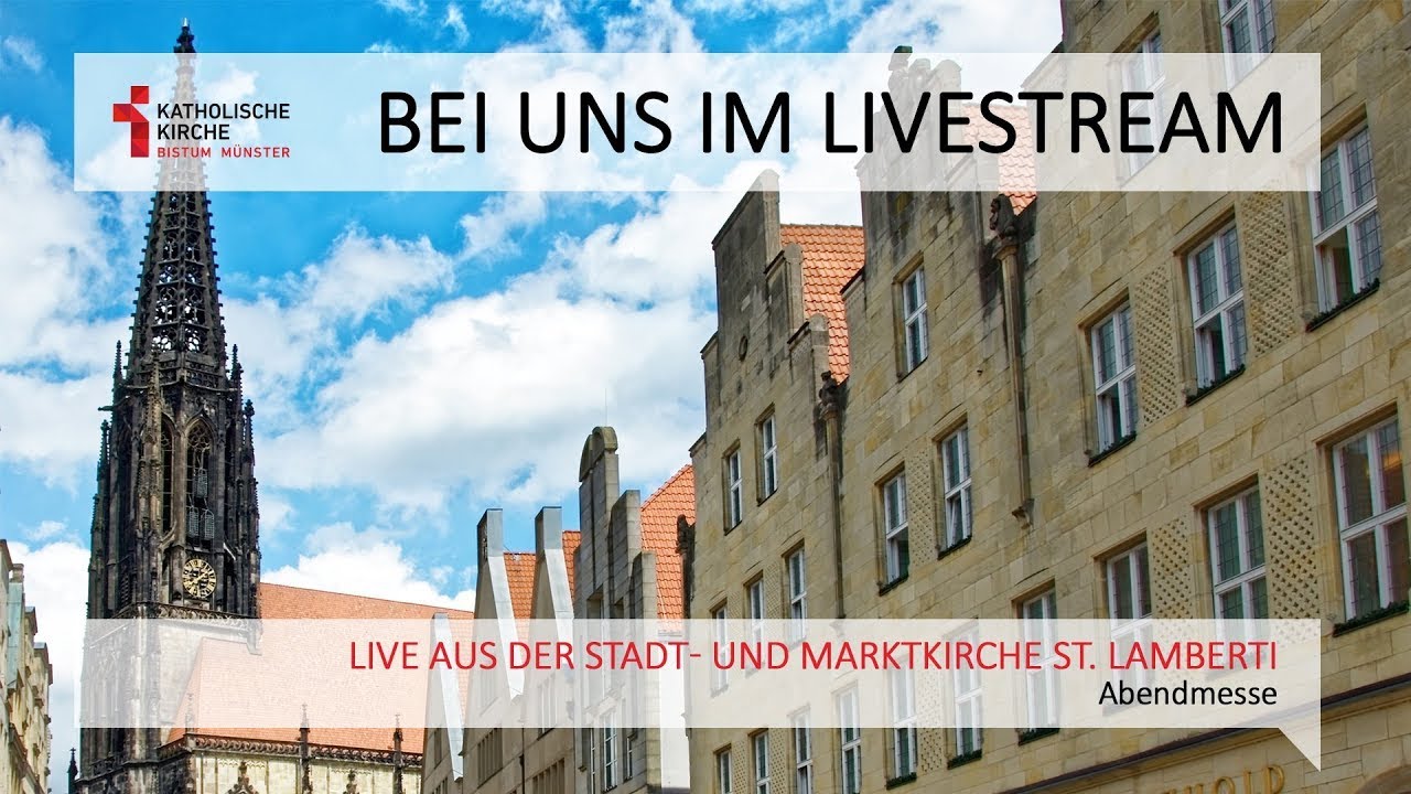 Abendmesse aus St. Lamberti