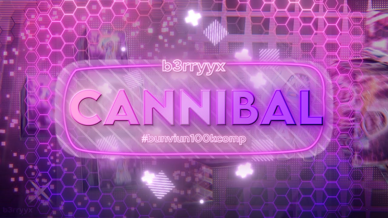 2ND PLACE ! Cannibal / Roblox Edit / #bunviun100kcomp @Bunviun