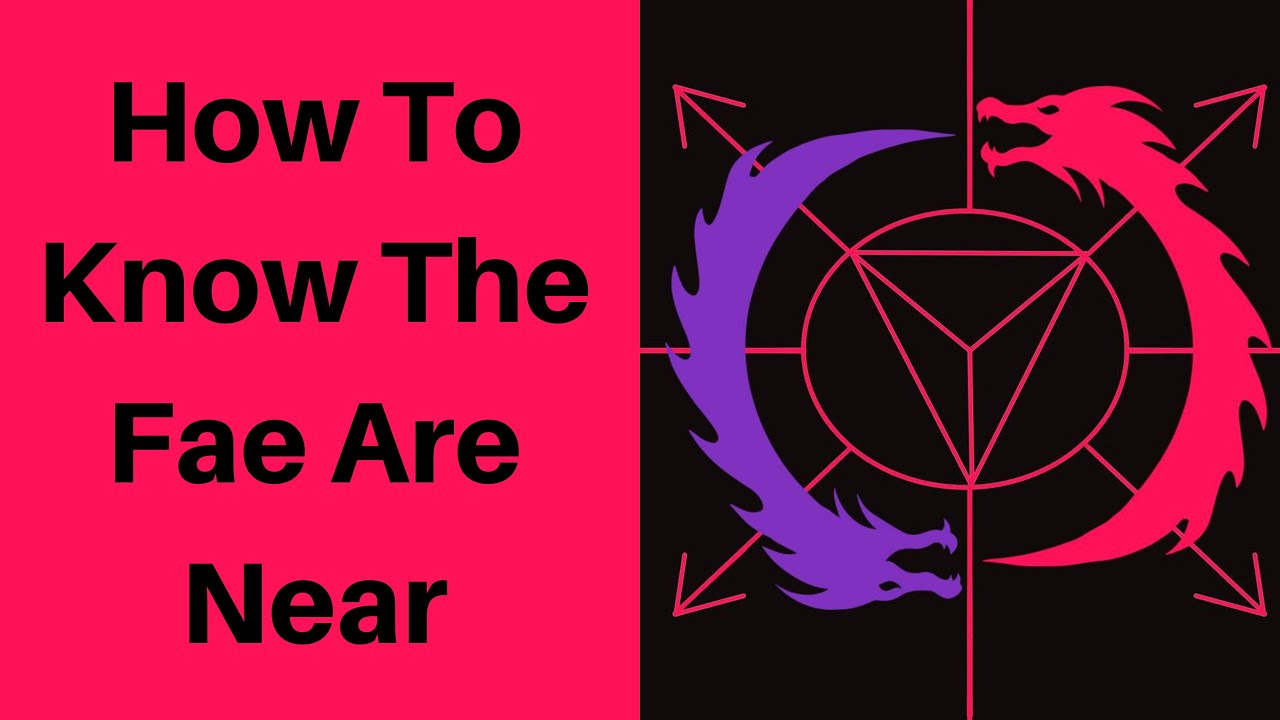 How To Know The Fae Are Near