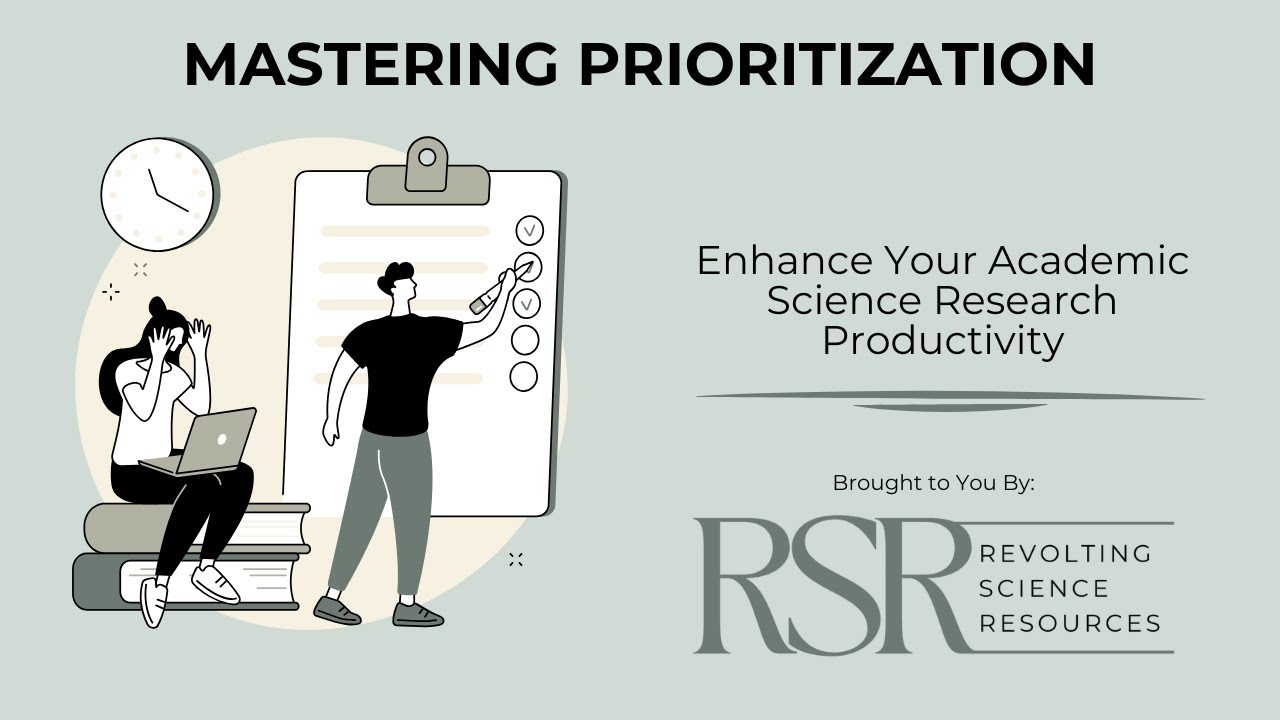 Mastering Prioritization | Enhance Your Research Productivity