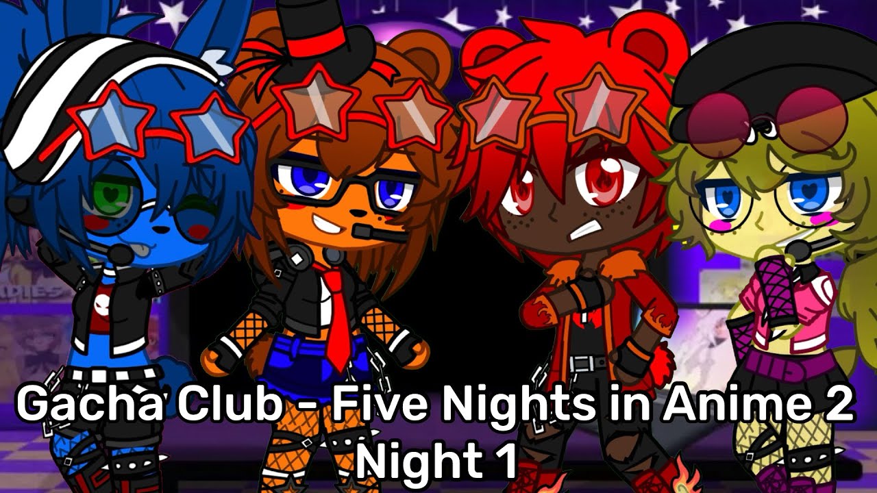 Gacha Club - Me Surviving FNIA 2 (Night 1)