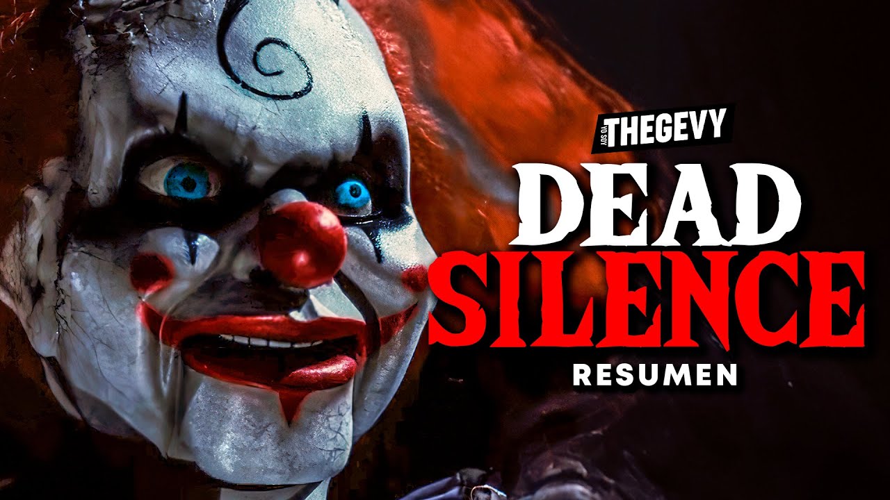 EL T I T E R E : EL MUÑECO QUE TE MAT4 (D E A D  S I L E N T)  RESUMEN EN 15 MINUTOS /THEGEVY