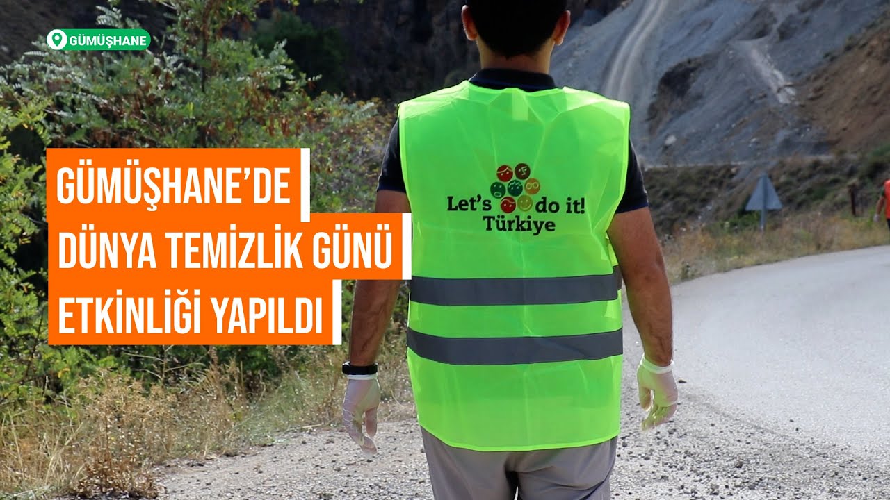 Gümüşhane’de Dünya Temizlik Günü etkinliği yapıldı