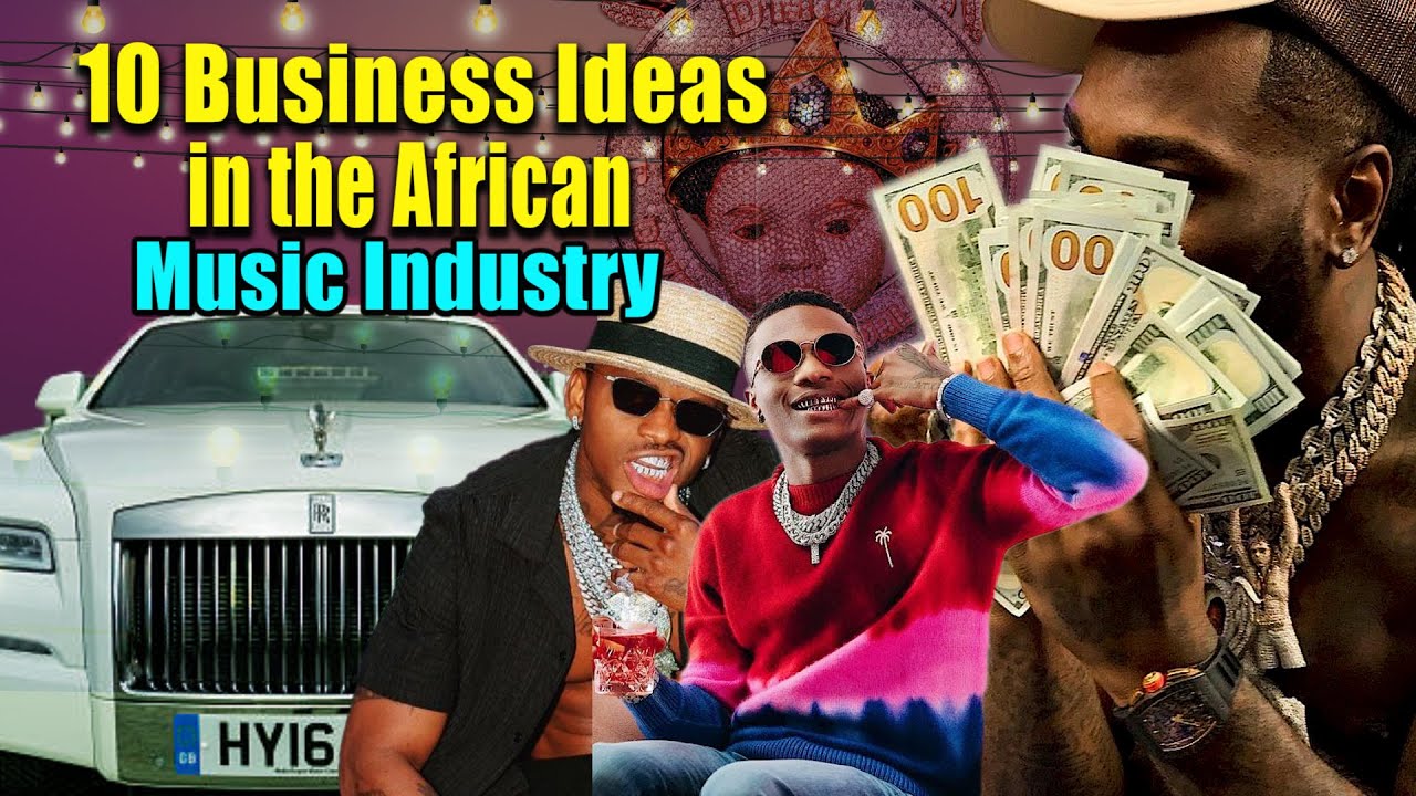 10 Business Ideas in the African Music Industry