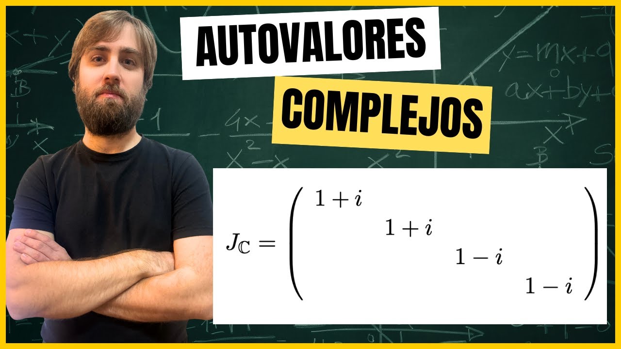 Cómo calcular la MATRIZ DE JORDAN con AUTOVALORES COMPLEJOS. PASO A PASO