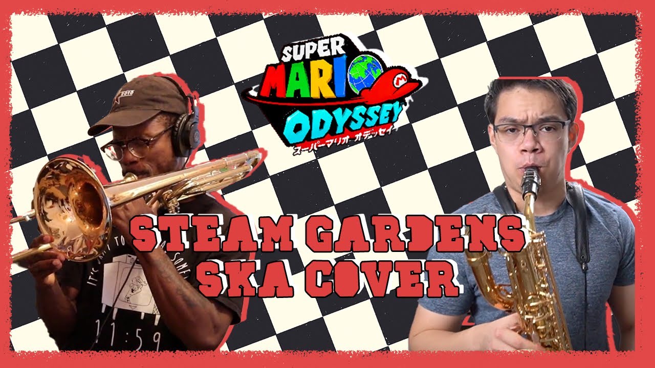 Steam Gardens - Super Mario Odyssey Ft. @insaneintherainmusic (Ska Punk Cover)