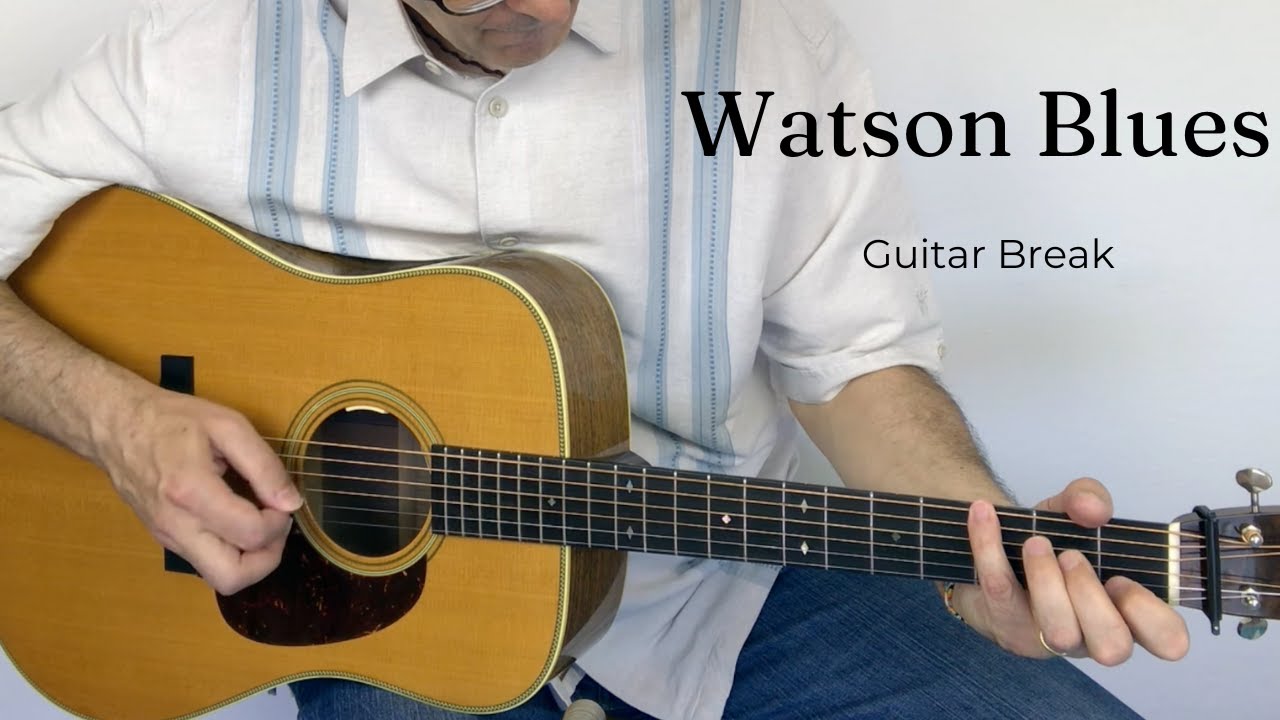 Watson Blues -  Guitar Break