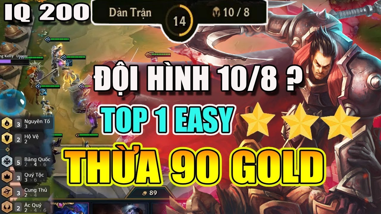ĐỘI HÌNH 10/8 ? THỪA 90 GOLD VẪN TOP 1 ? 200 IQ ĐẤU TRƯỜNG CHÂN LÝ !