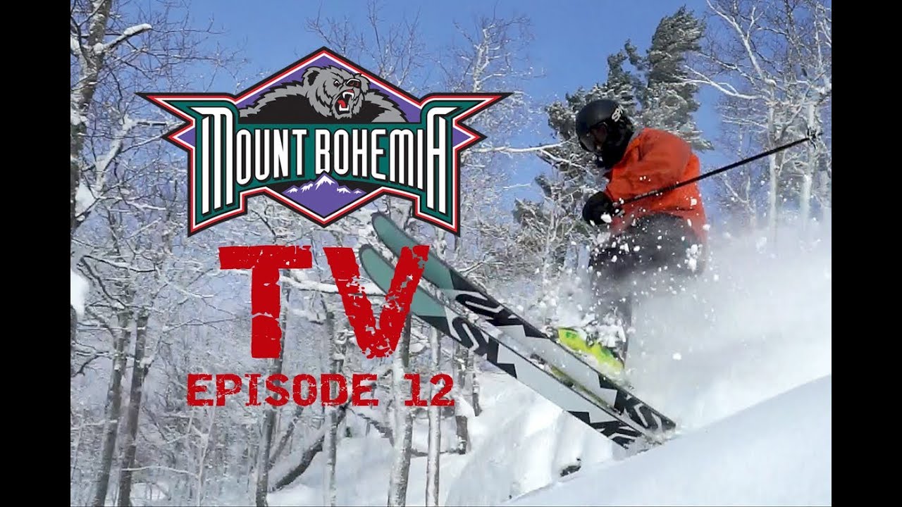Mount Bohemia TV Episode 12 - Ivan