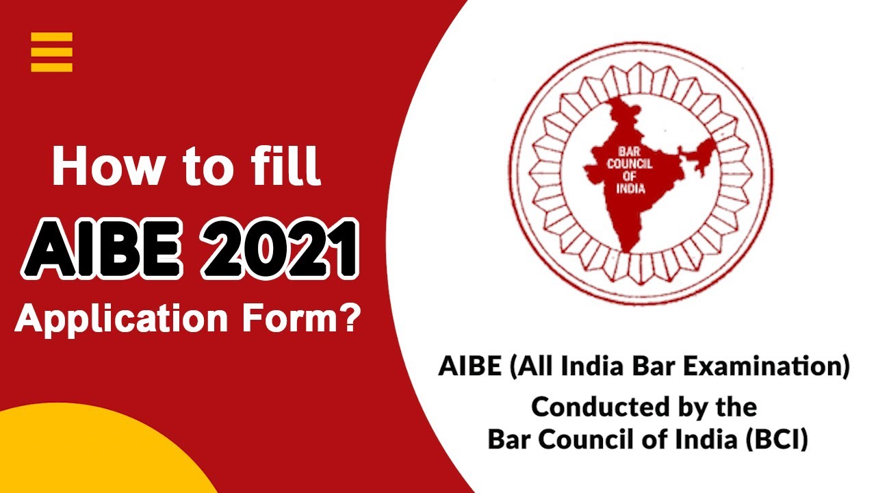 How to Fill AIBE 2021 Registration Form?