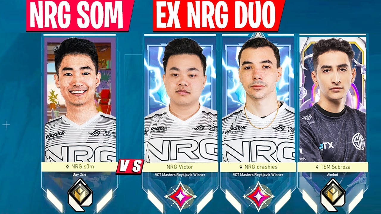 How NRG S0m faces ex NRG Victor + NRG Crashies Duo ft Subroza, Mooda & Dasnerth...