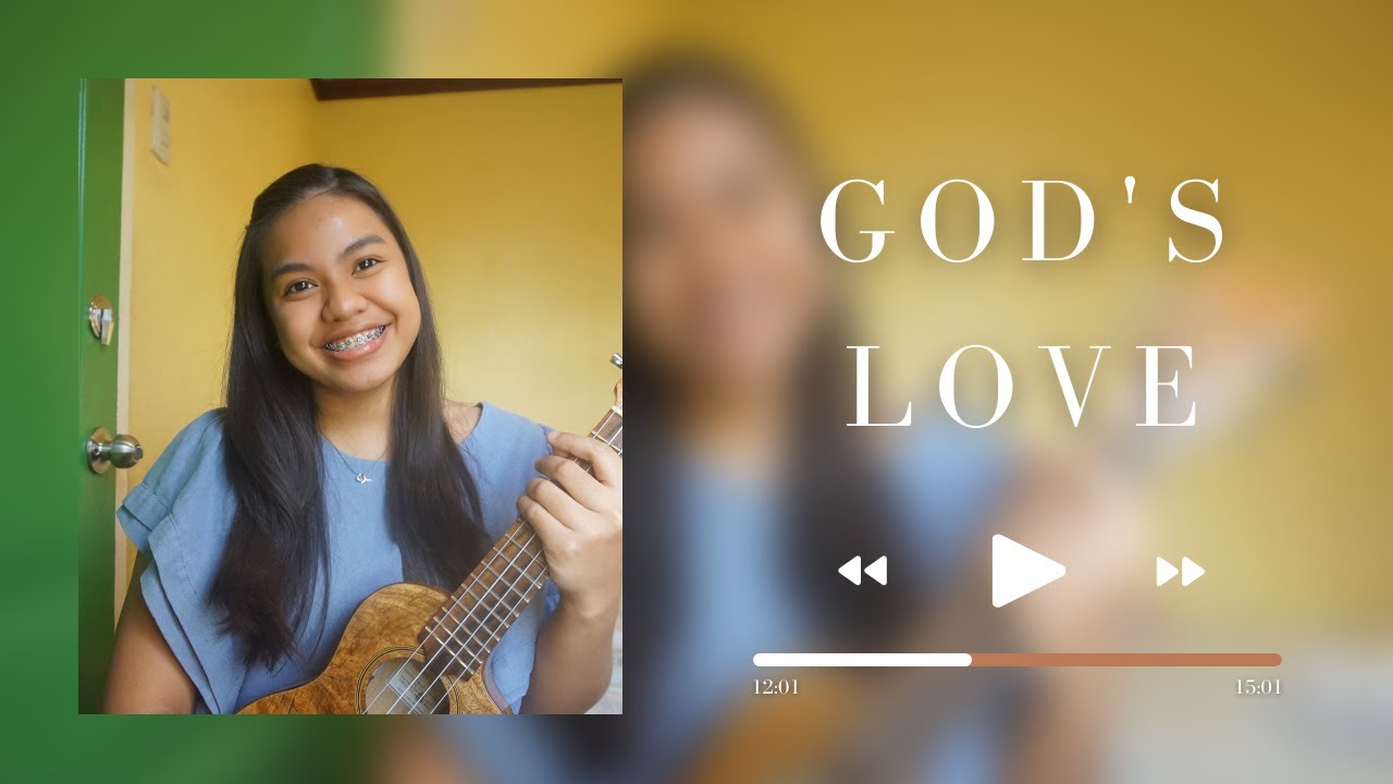 God's Love (ukulele cover + lyrics & chords)