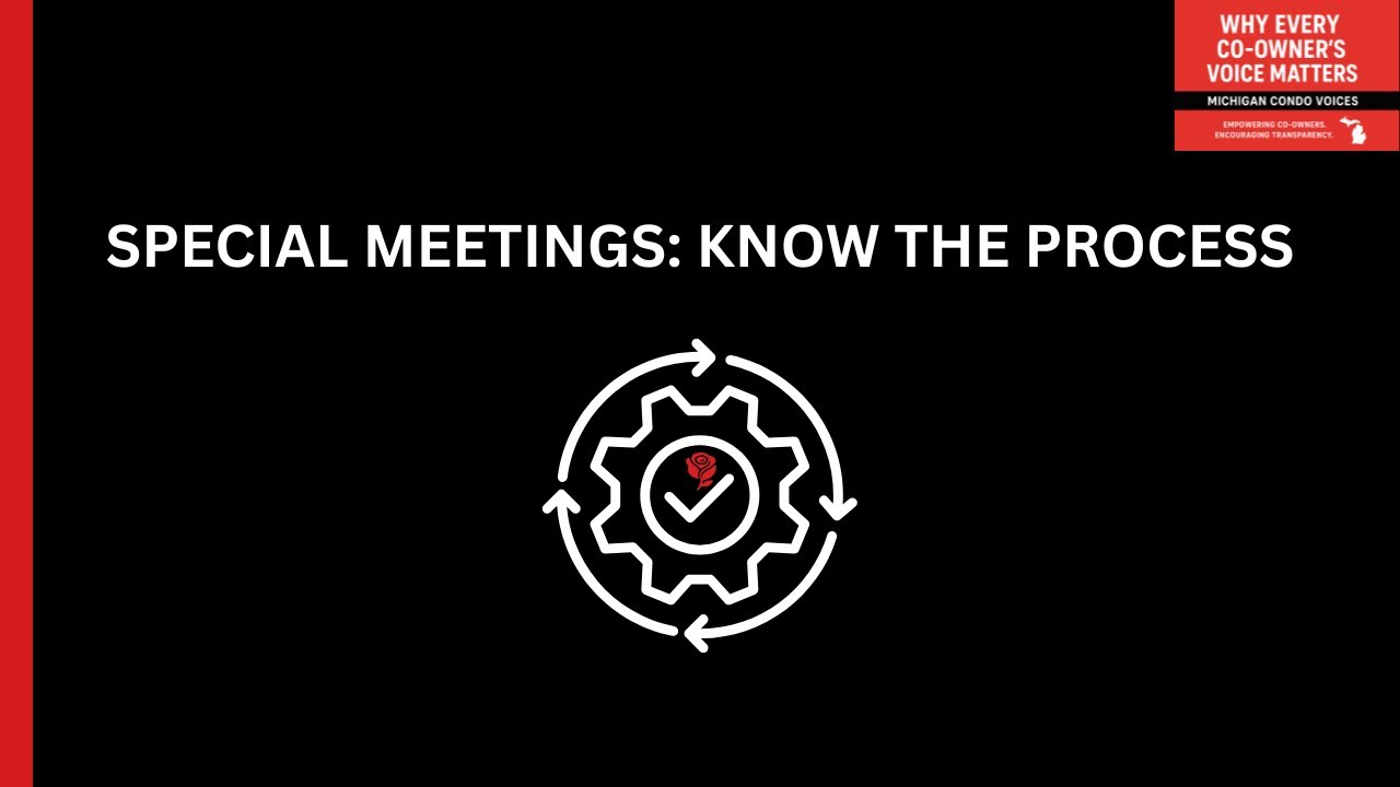 Call a Special Meeting & Take Back Your HOA I Michigan Law Explained