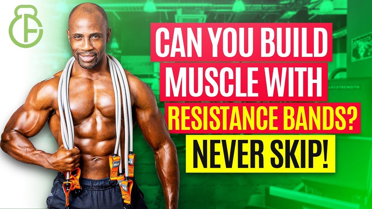 CAN YOU BUILD MUSCLE WITH RESISTANCE BANDS?