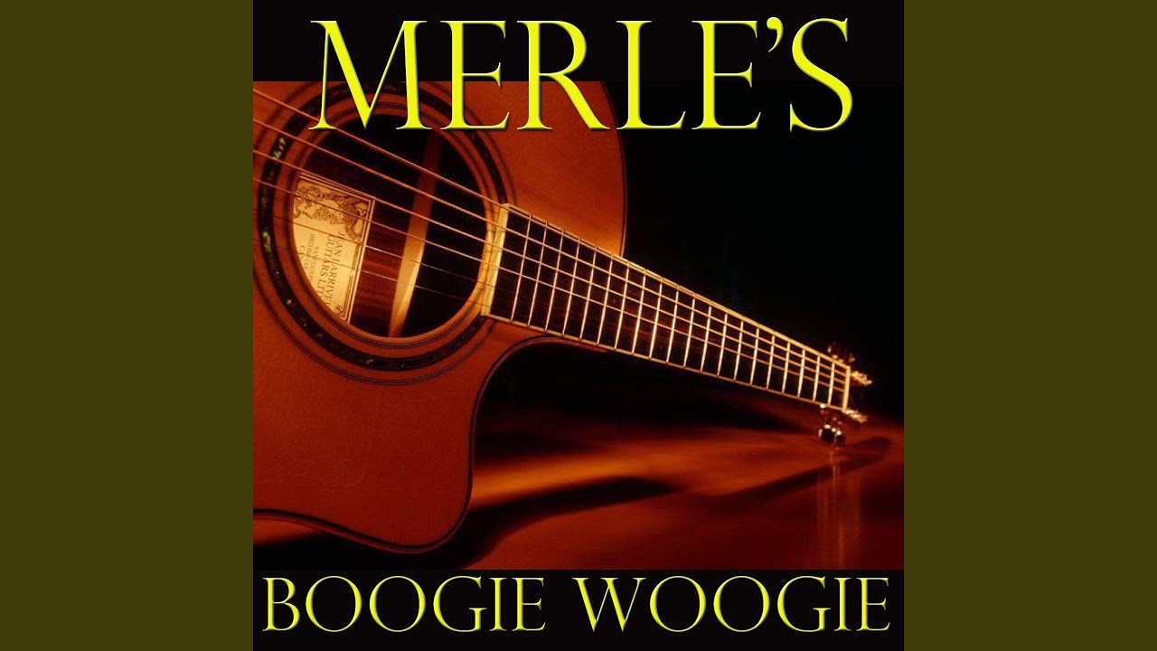 Merle's Boogie Woogie