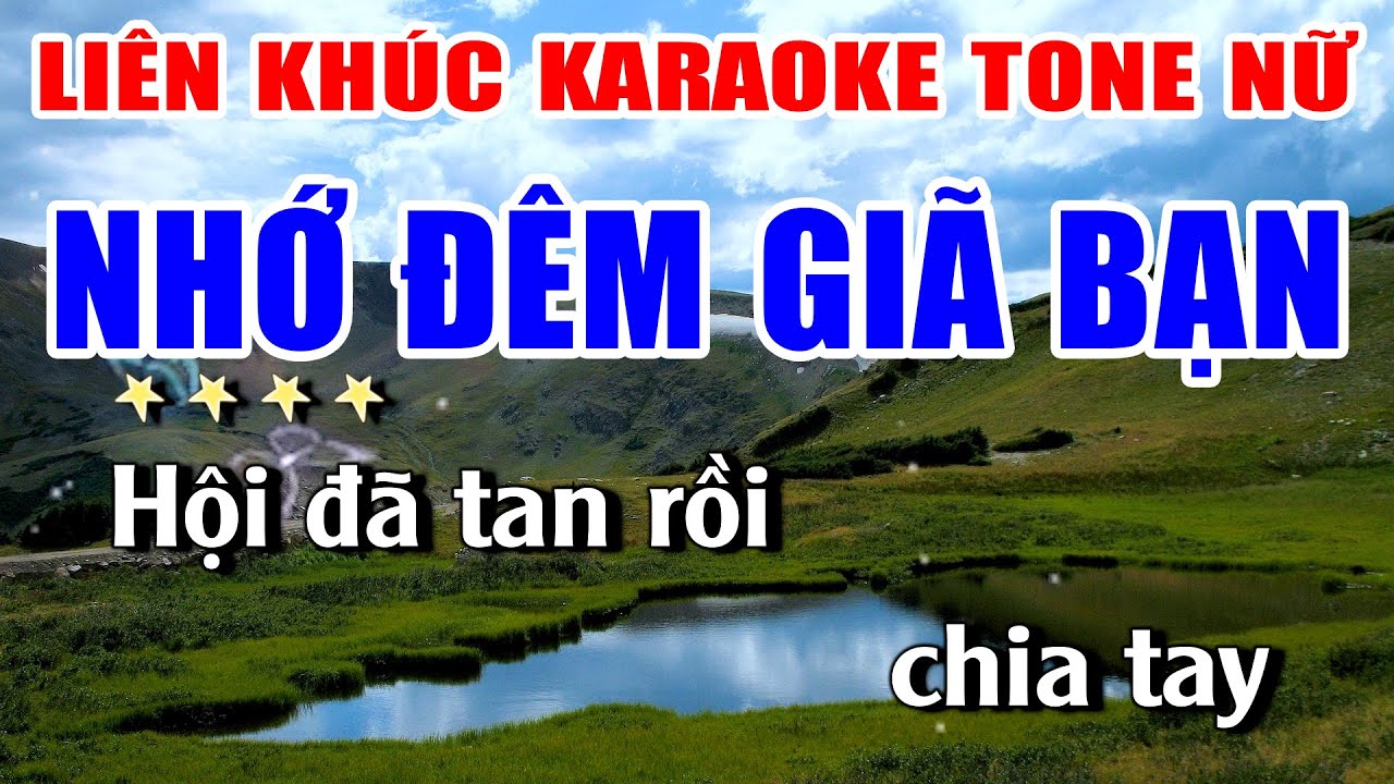 Liên Khúc Karaoke Nhớ Đêm Giã Bạn ( Giã Hội ) Nhạc Sống Khánh My | Tone Nữ Dễ Hát Nhất