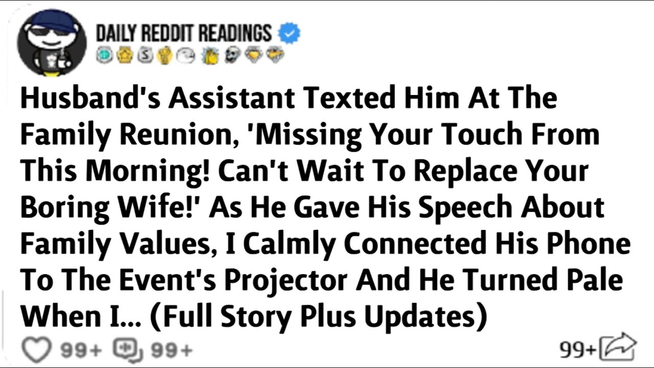 Husband's Assistant Texted Him At The Family Reunion, Missing Your Touch From This Morning! Can't