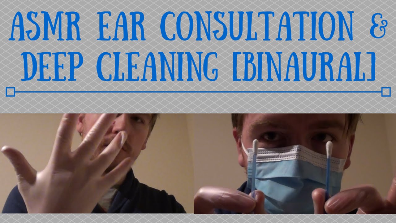 ASMR Ear Consultation & Deep Cleaning [Binaural]