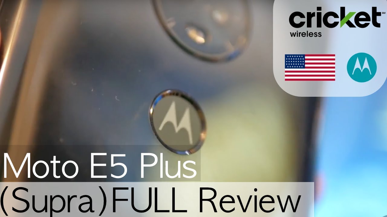 The Moto E5 Plus (Supra) Review!