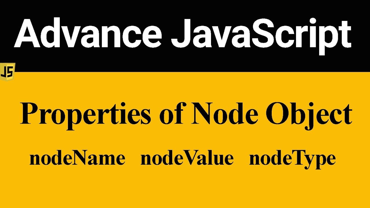 Properties of Node Object in JavaScript (Hindi)