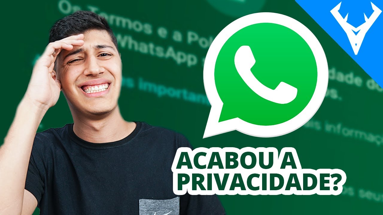 VAMOS TER QUE MIGRAR! WHATSAPP ACABOU A PRIVACIDADE? Novos Termos