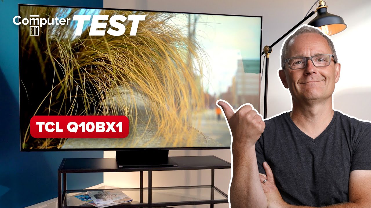 TCL Q10BX1 im Test: Beste Qualität für die Preisklasse!