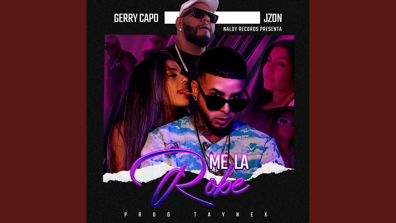 ME LA ROBE (feat. Gerry Capó)