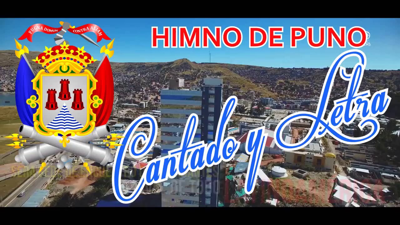 HIMNO DE PUNO LETRA Y MUSICA (KARAOKE) PARA APRENDER A CANTAR