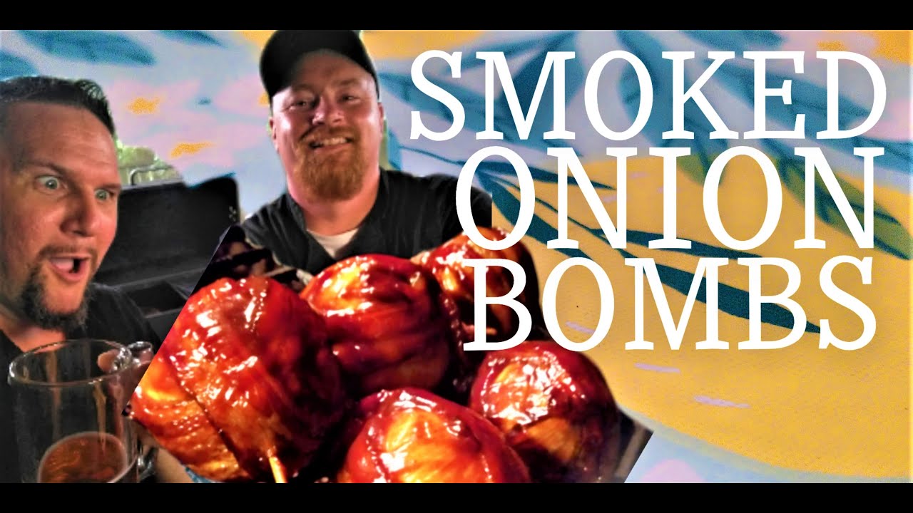 Smoked Onion Bombs | Summer Smoker Recipe | BBQ Food