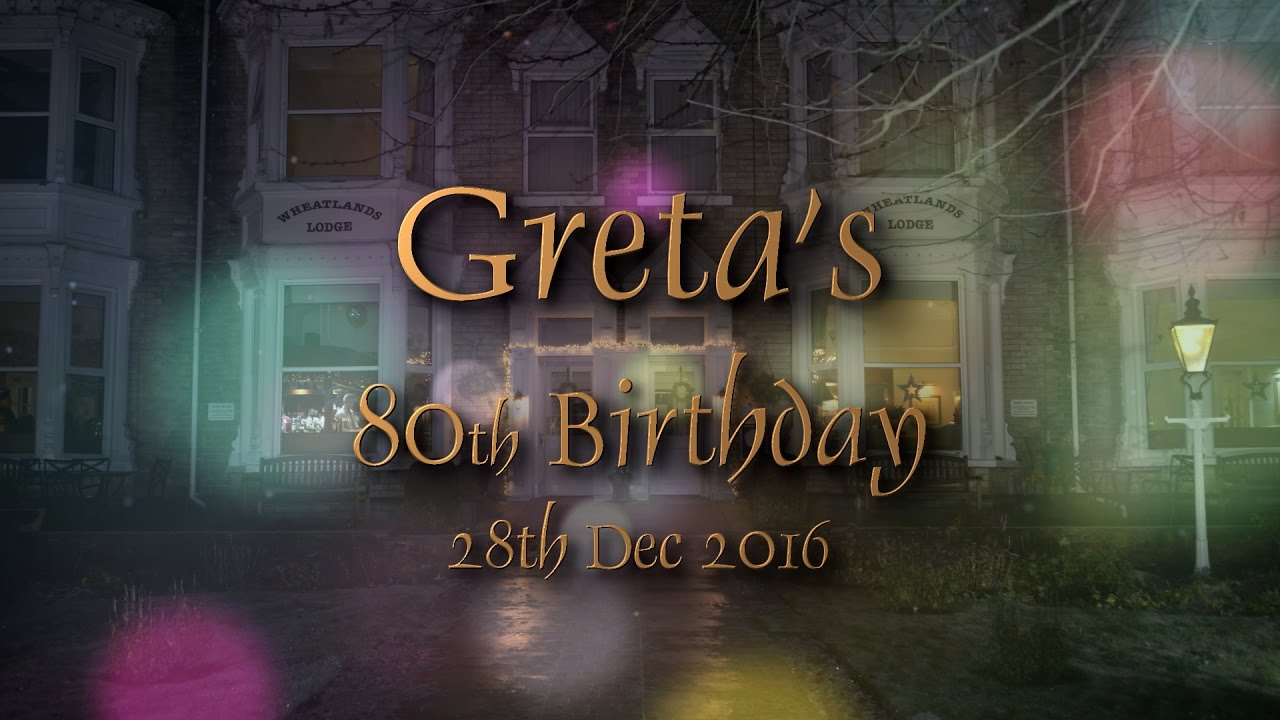 Greta's 80th Birthday Slideshow