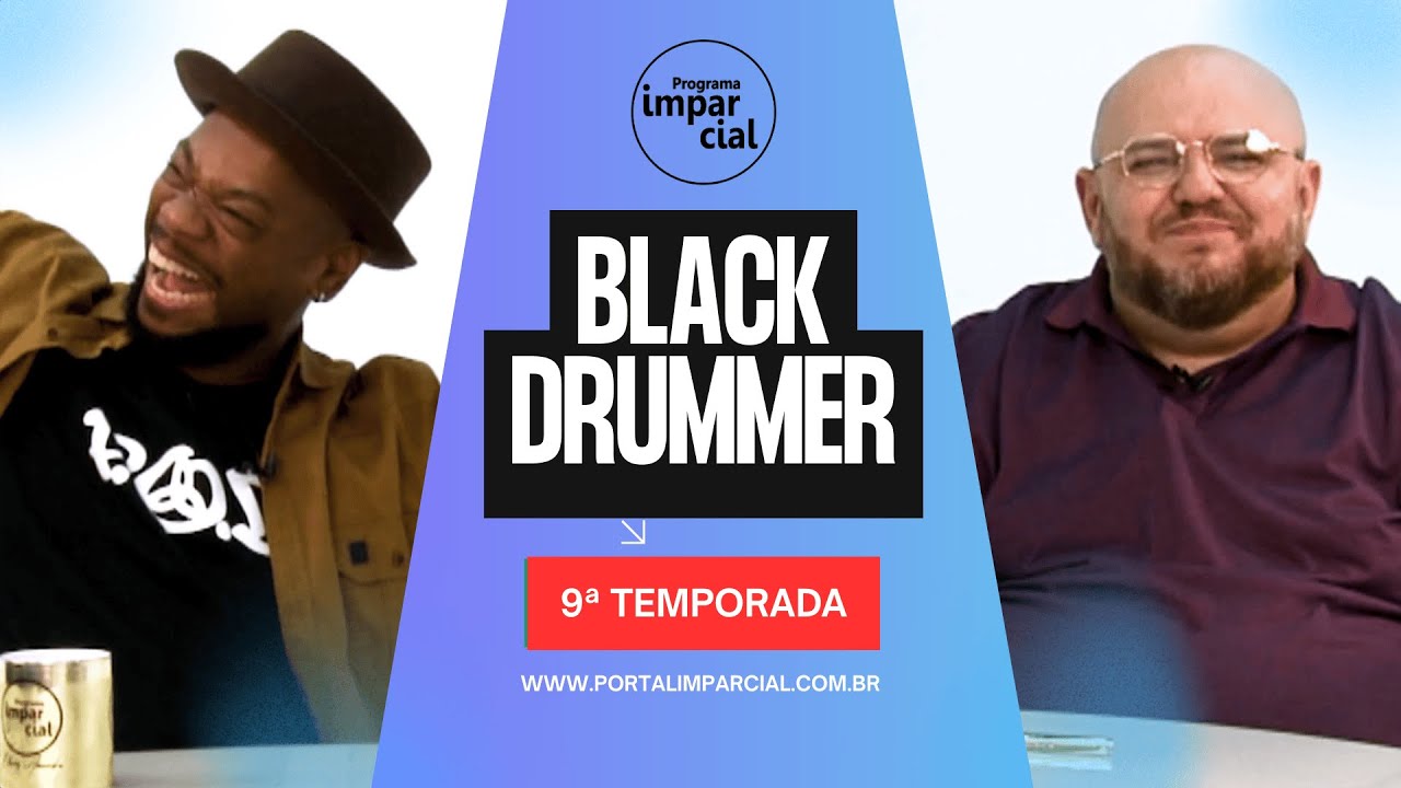 IMPARCIAL COM BLACK DRUMMER