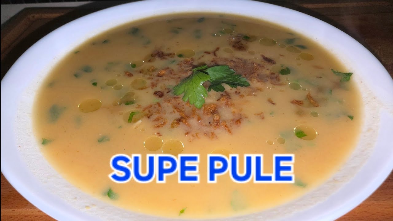 SUPE PULE. Cea mai bună rețetă Albaneză de ciorba de pui cu legume.