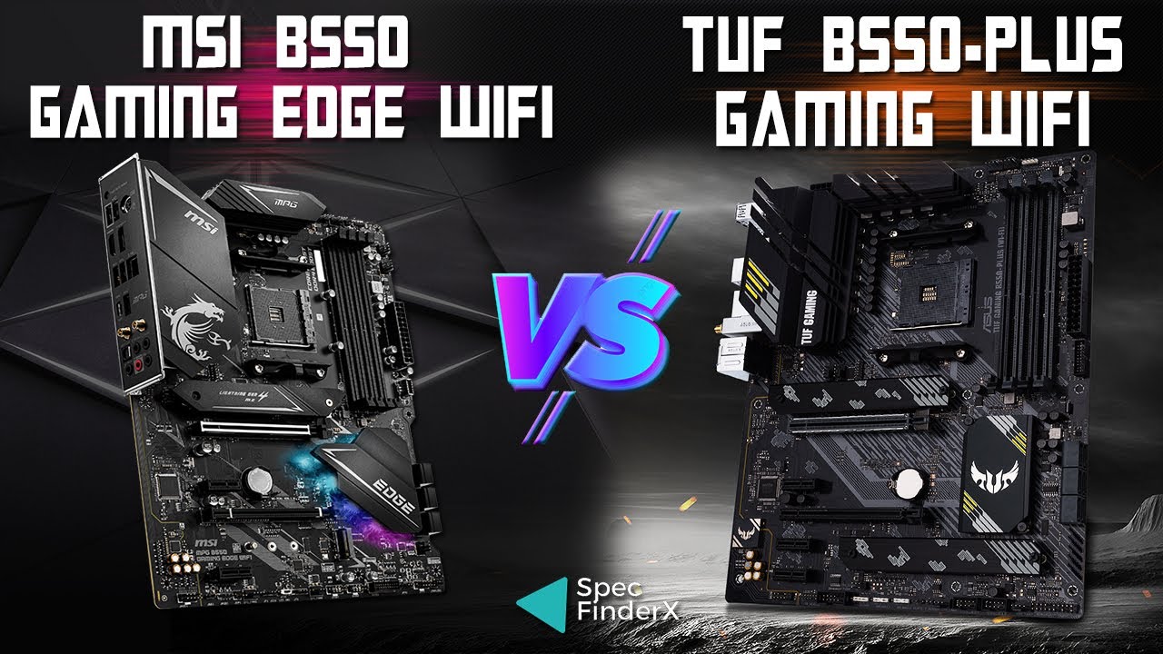 MSI MPG B550 GAMING EDGE WIFI VS ASUS TUF GAMING B550-PLUS (WIFI)