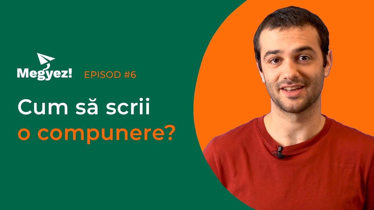Hogyan írjunk fogalmazást? (Cum să scrii o compunere)
