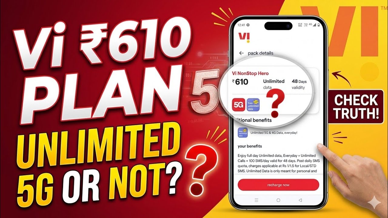 Vi ₹610 Recharge Plan: Will You Get Unlimited 5G Data?
