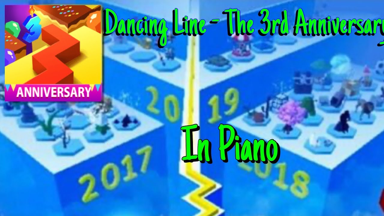 Dancing line Extras - The 3rd Anniversary In Piano