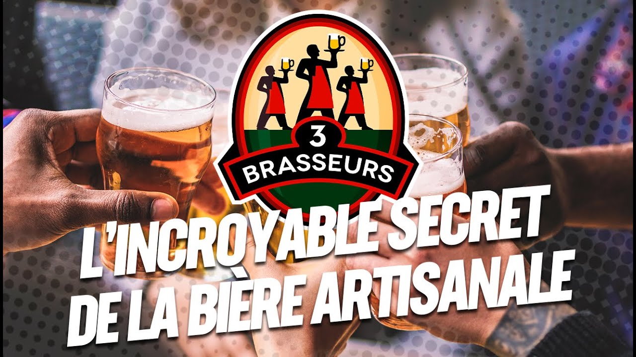 L'incroyable secret de la bière artisanale des 3 Brasseurs