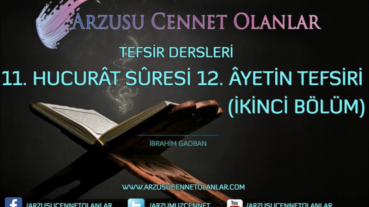 11. Hucurât Sûresi 12. Âyetin Tefsiri İkinci Bölüm