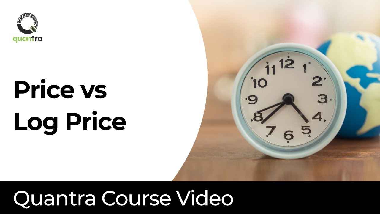 Log Prices in Stock Market | Price vs Log Price | Why Log Price is Important | Quantra Course