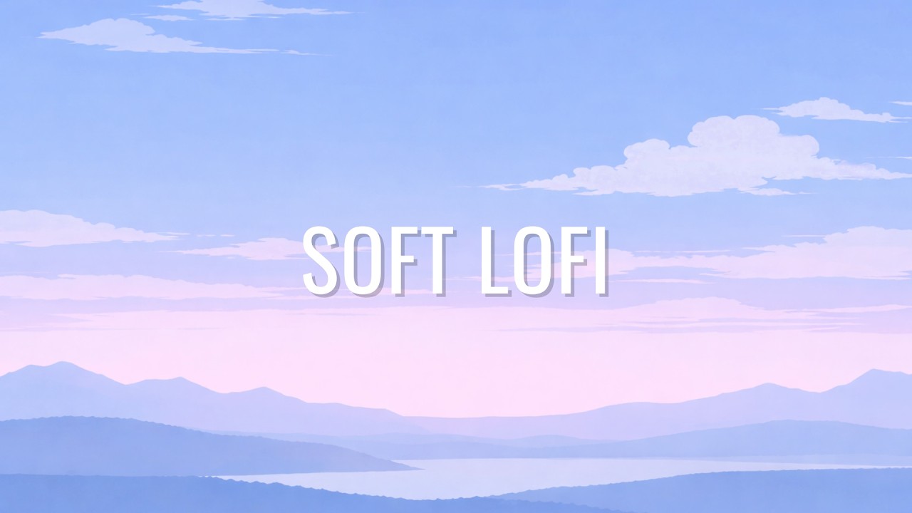 1 Hour Calm Lofi Beats 🌿 to Relax, Study & Focus