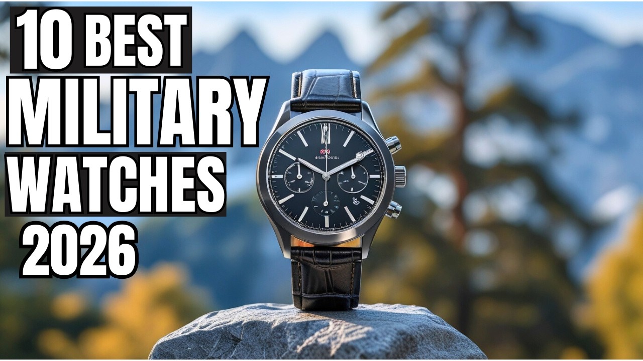 Top 10 Best Military Watches of 2026 You Can Actually Buy
